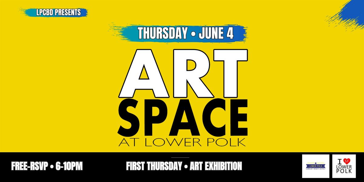 Art Space at Lower Polk-Presented by Lower Polk CBD
