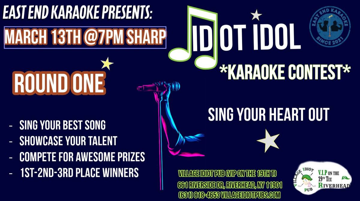 Idiot Idol *Karaoke Contest Round 1*