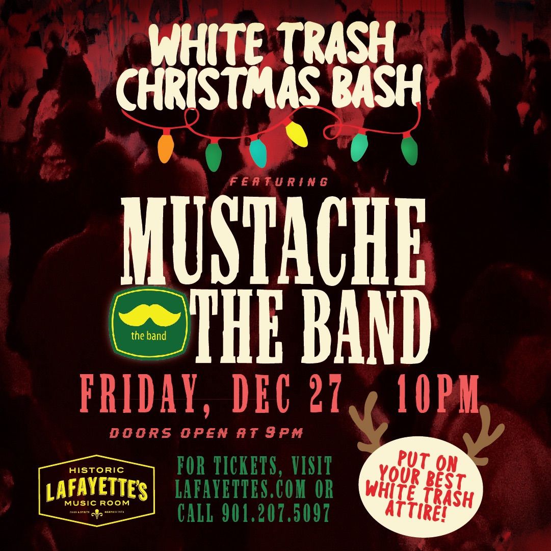 White Trash Christmas Bash ft. Mustache the Band