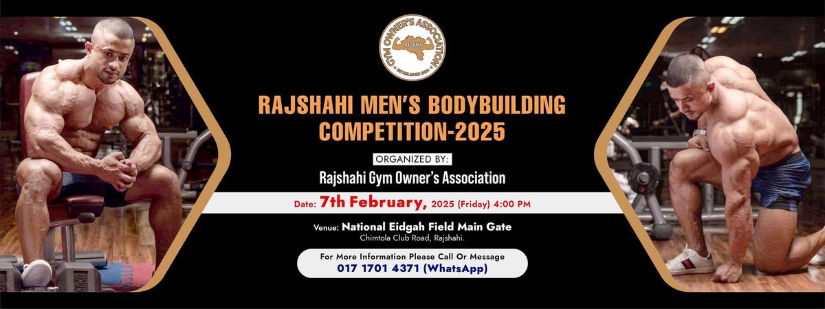 Rajshahi Men\u2019s Bodybuilding Competition-2025