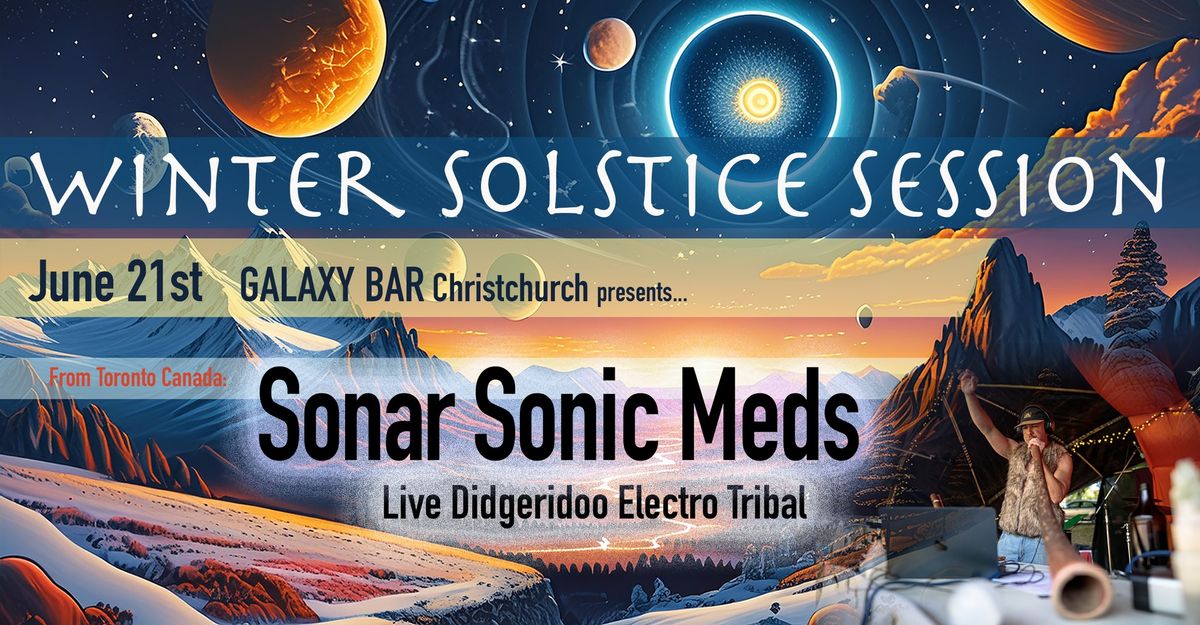 Winter Solstice : SONAR SONIC MEDS