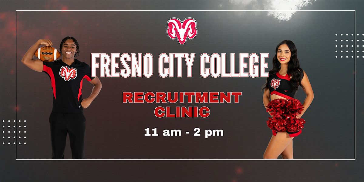 Fresno City College Recruitment Clinic