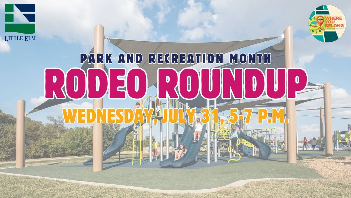 Park and Recreation Month - Rodeo Roundup