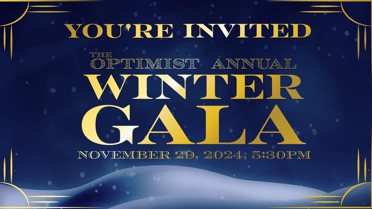 The Optimist Annual \u2744\ufe0fWinter Gala\u2744\ufe0f 