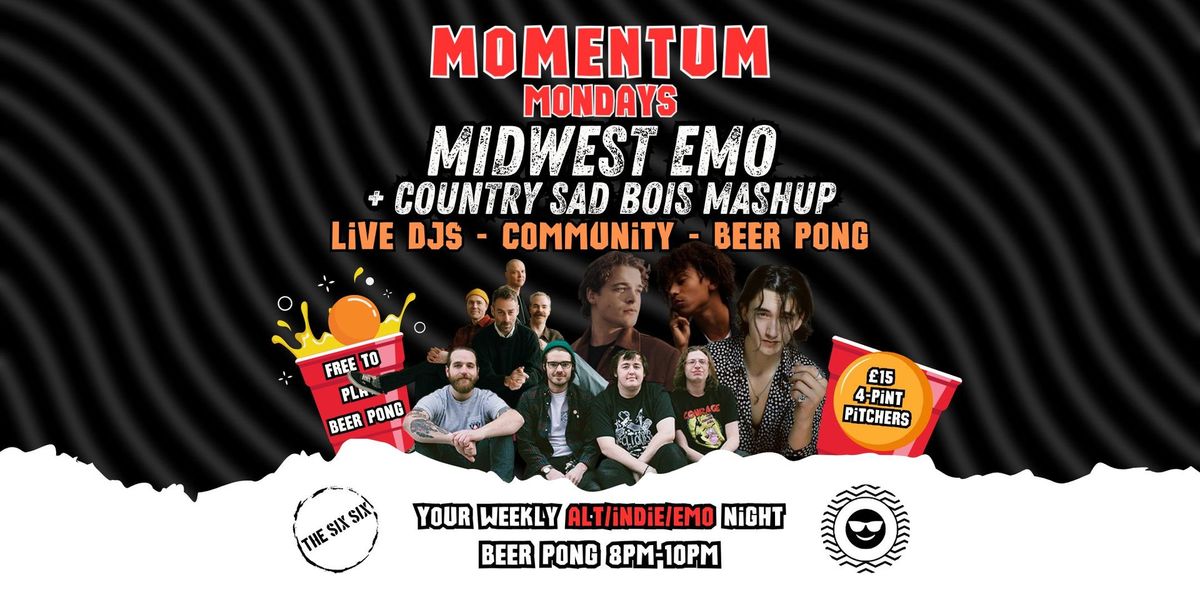 Midwest Emo + Country Sad Bois \ud83e\udd43\ud83e\udef6 Momentum Mondays