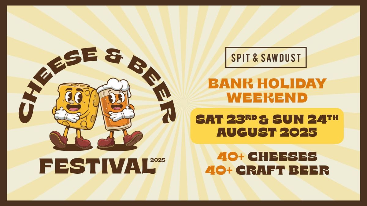 CHEESE & BEER FESTIVAL 2025