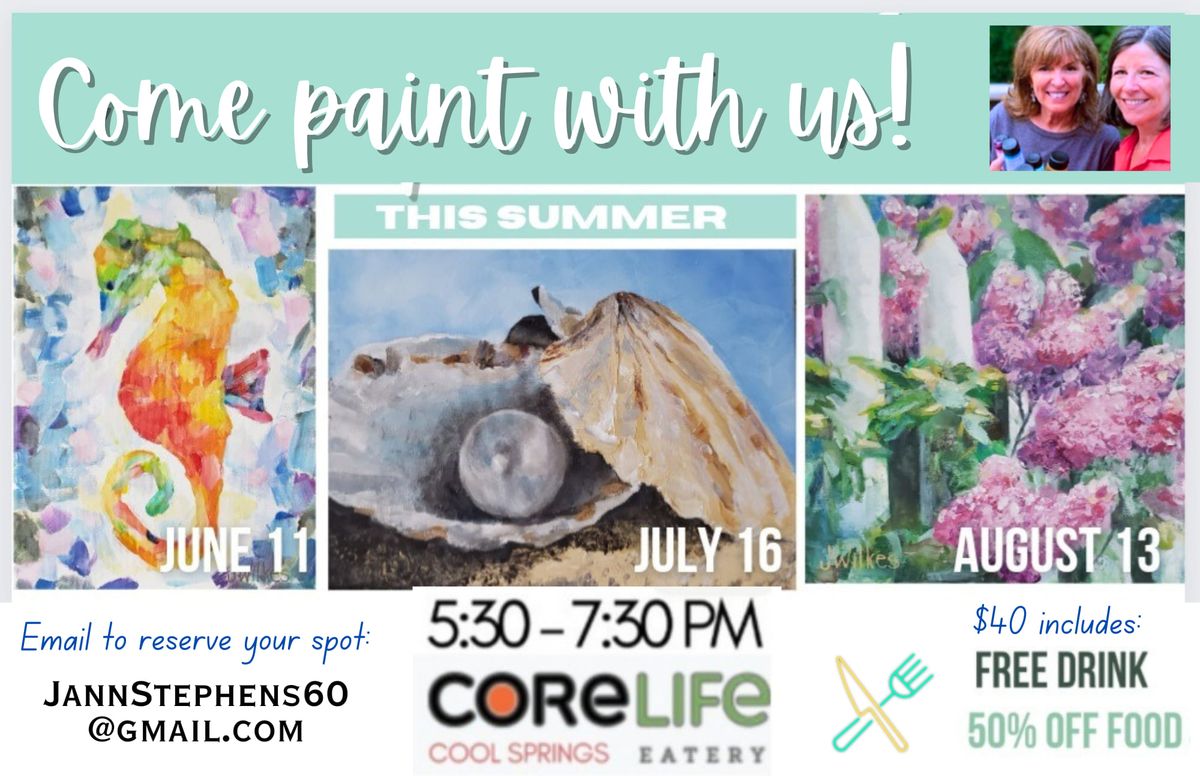 Paint Parties at CoreLife Eatery, Cool Springs