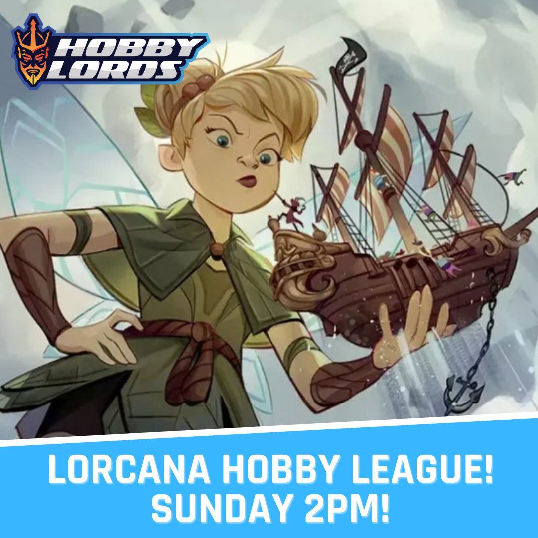 Lorcana Hobby League!