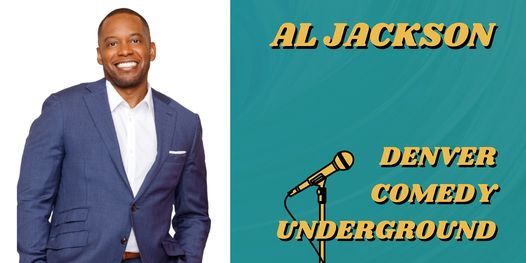 Denver Comedy Underground: Al Jackson (Daily Blast Live, HBO)