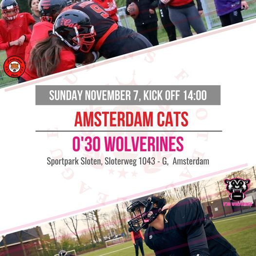 Amsterdam Cats vs. 0'30 Wolverines