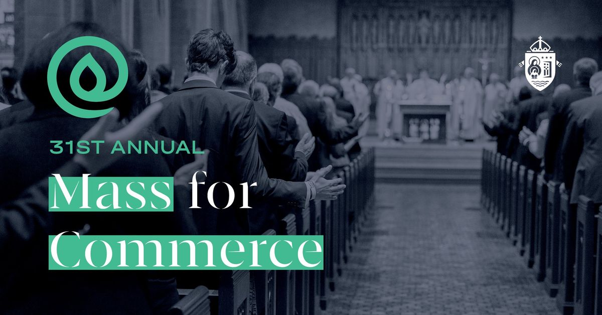 31st Annual Mass for Commerce