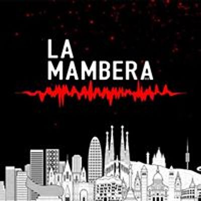 La Mambera Bcn