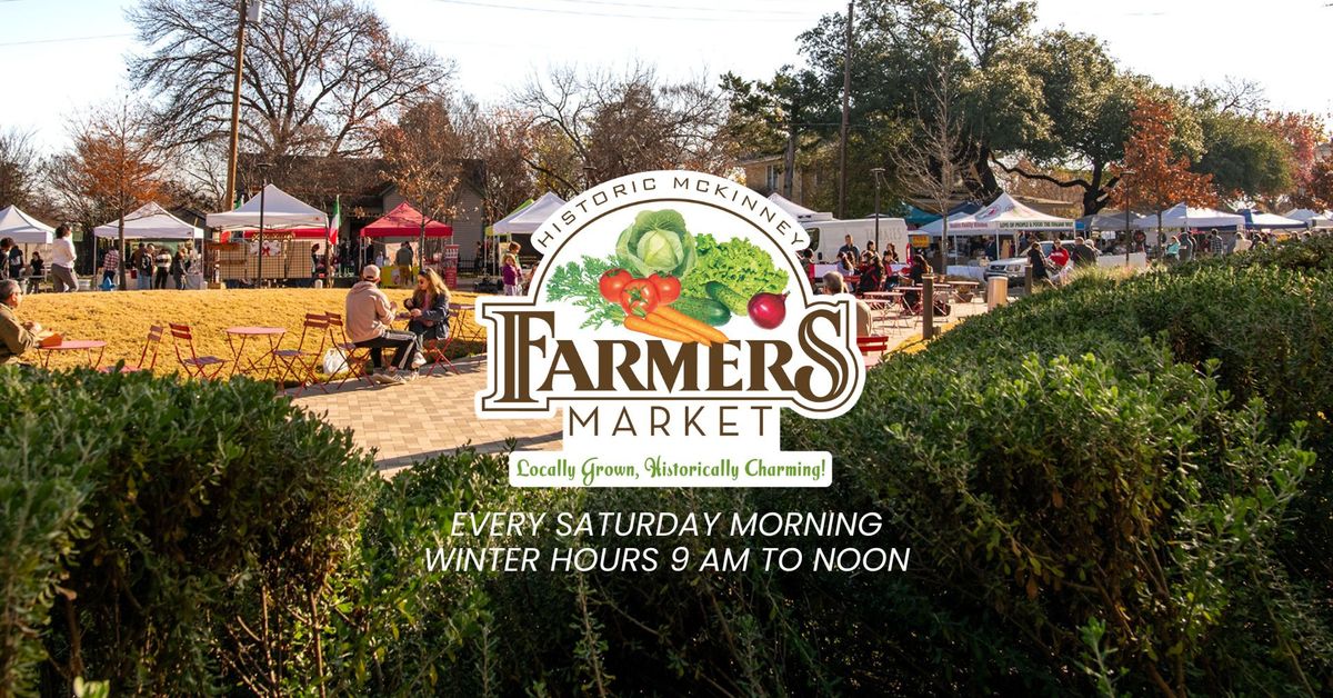 Saturday McKinney Farmers Market at Chestnut Square - Winter Hours