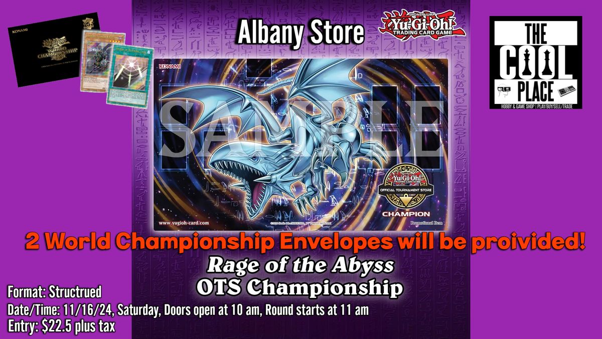 Yu-Gi-Oh Rage of the Abyss OTS Championship at TCP-Albany!