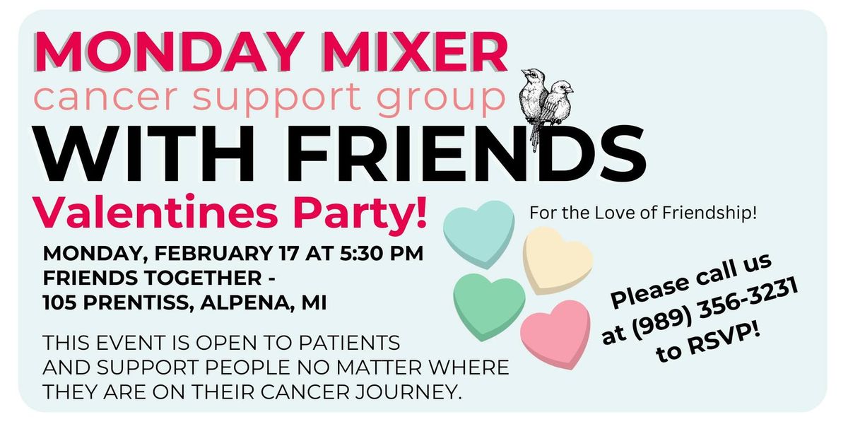 For the Love of Friendship - Valentines Party! 