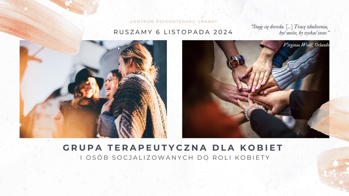 Grupa terapeutyczna dla kobiet i os\u00f3b socjalizowanych do roli kobiety