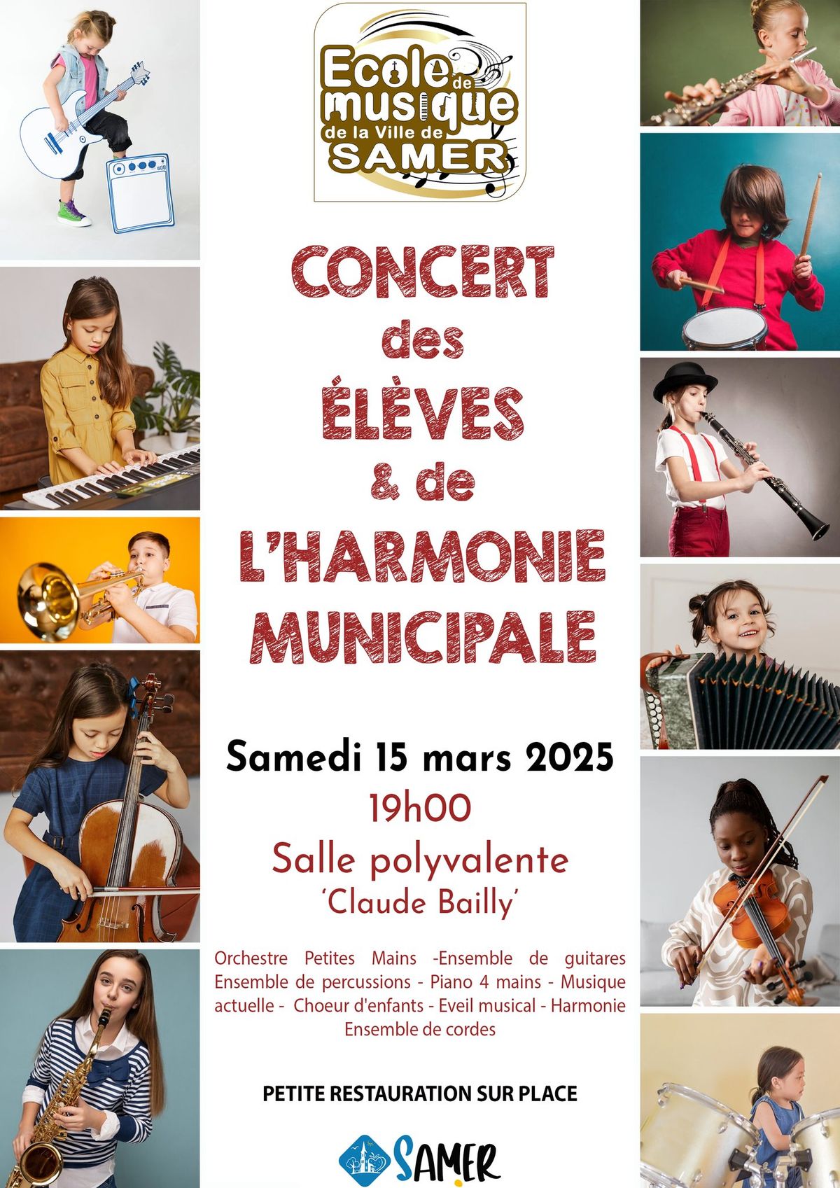 Concert des \u00e9l\u00e8ves de l'\u00e9cole de musique et de l'harmonie municipale