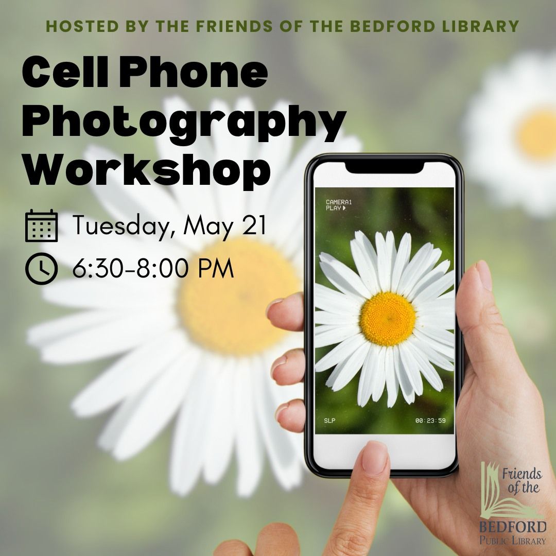 Cell Phone Photography Workshop