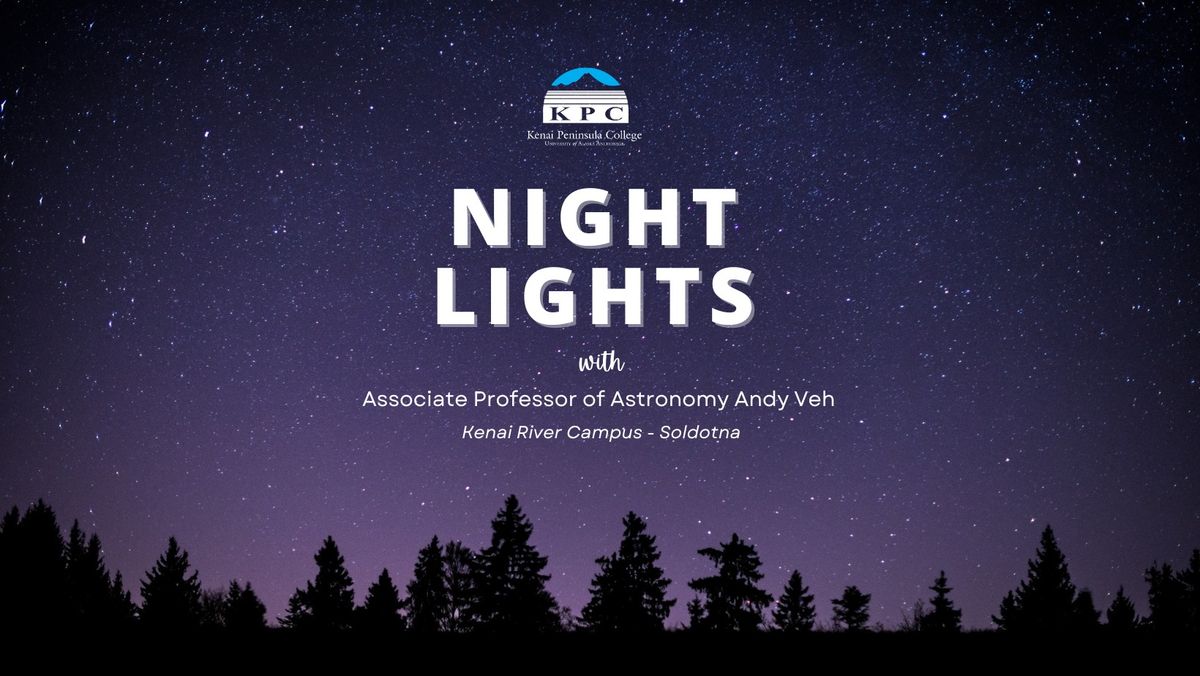 Night Lights with Associate Professor of Astronomy Andy Veh