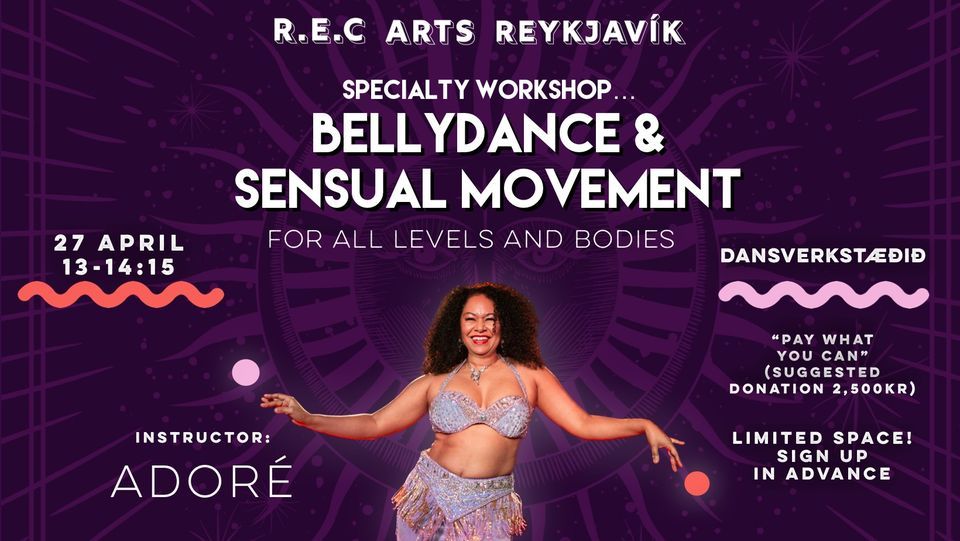 Workshop: Bellydance & Sensual Movement (for all levels)