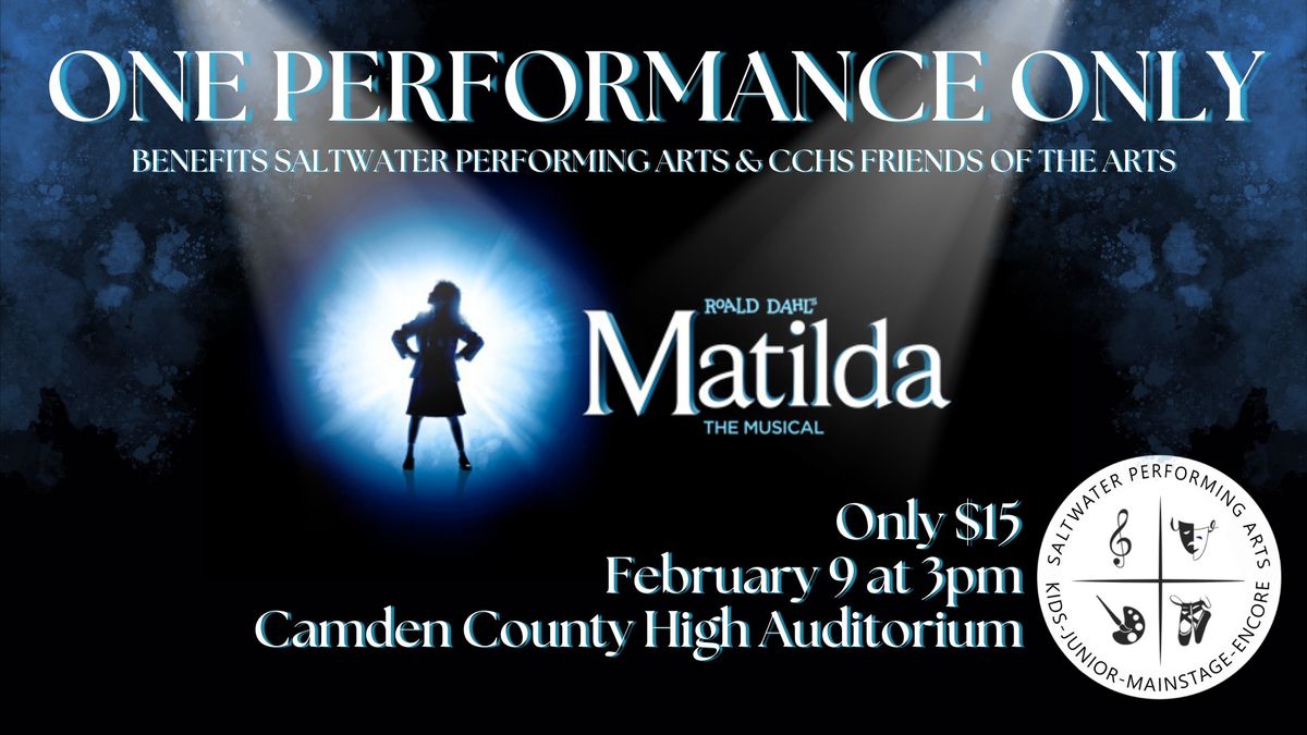 Saltwater Performing Arts benefit performance of Matilda the Musical (Abridged)