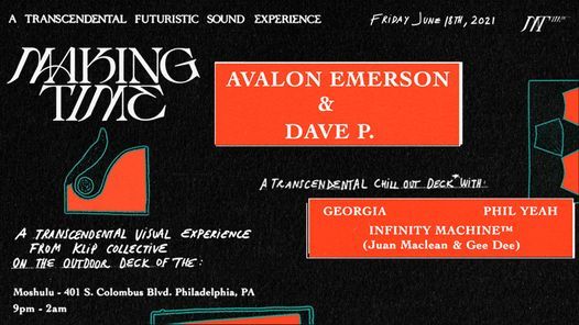Making Time with Avalon Emerson & Dave P.