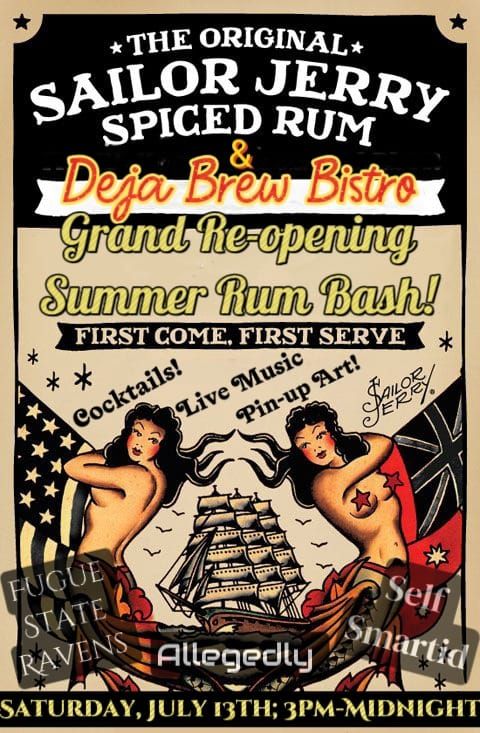Sailor Jerry Summer Rum Bash & Grand Re-opening! 