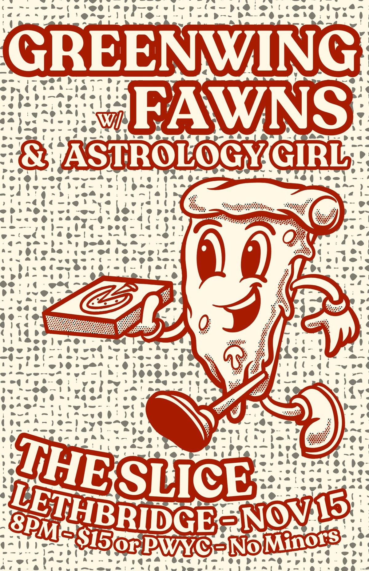 GreenWing w\/ Fawns & Astrology Girl @ The Slice 