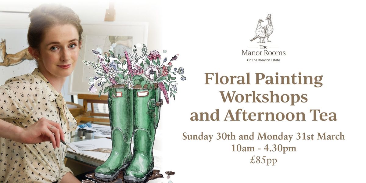 Floral Painting Workshops and Afternoon Tea