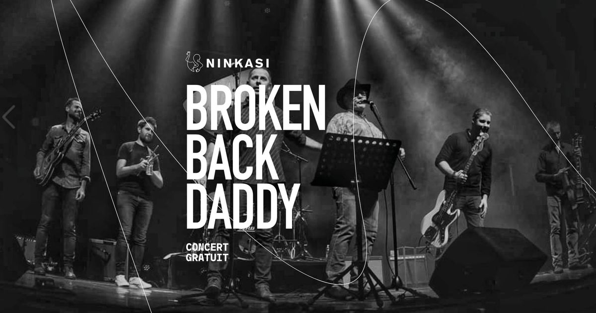 Broken Back Daddy