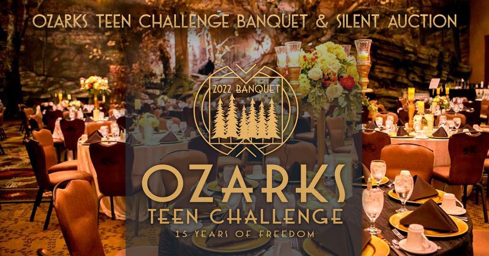 2022 Ozarks Teen Challenge Banquet