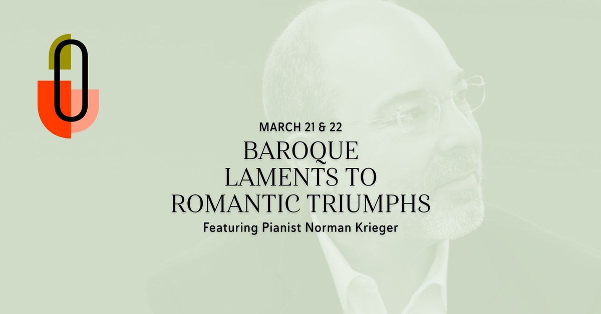 Baroque Laments to Romantic Triumphs