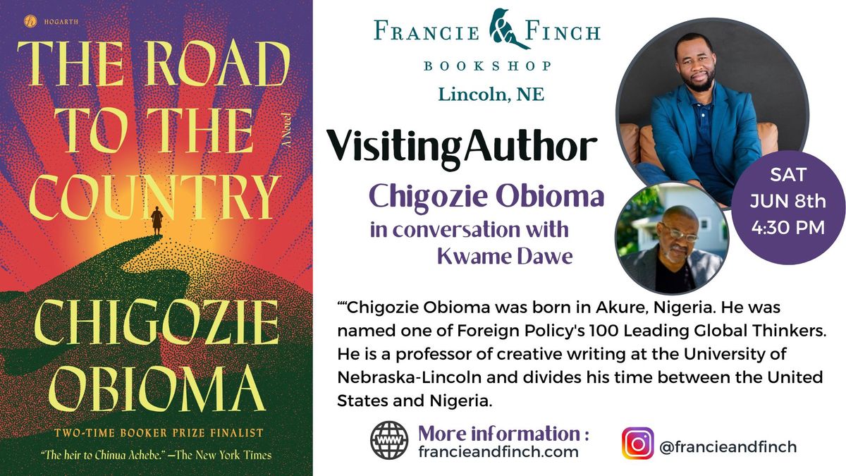 Visiting Author - Chigozie Obioma - The Road to the Country