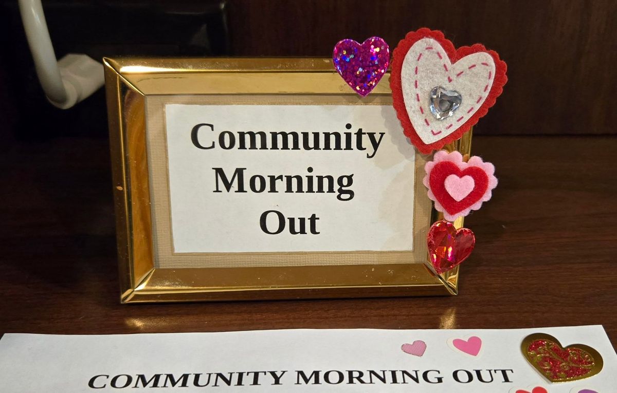 Date Change: Community Morning Out