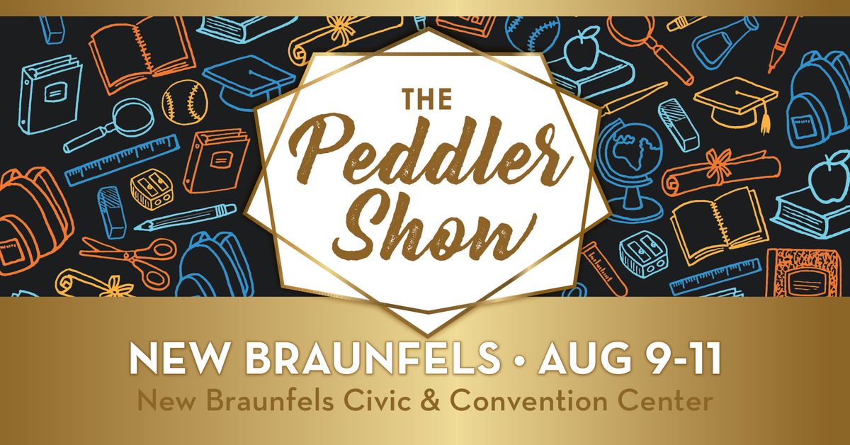 The Peddler Show - New Braunfels
