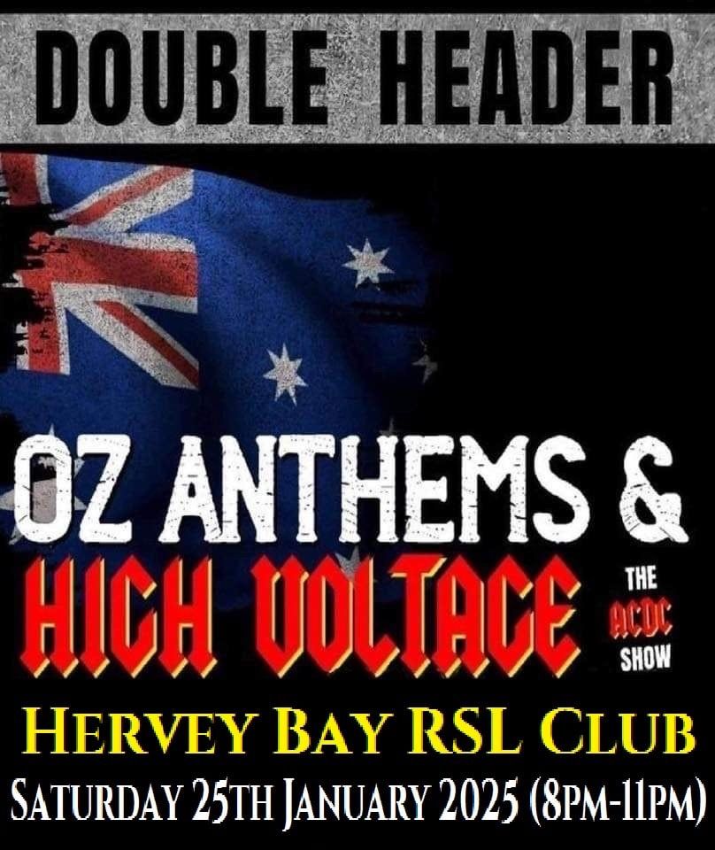 DOUBLE HEADER - HIGH VOLTAGE (The AC\/DC Show) + OZ Anthems - Hervey Bay RSL