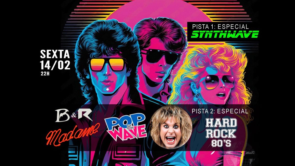 Pista 1 - Especial: Synthwave + Pista 2 - Especial: Hardrock 80's