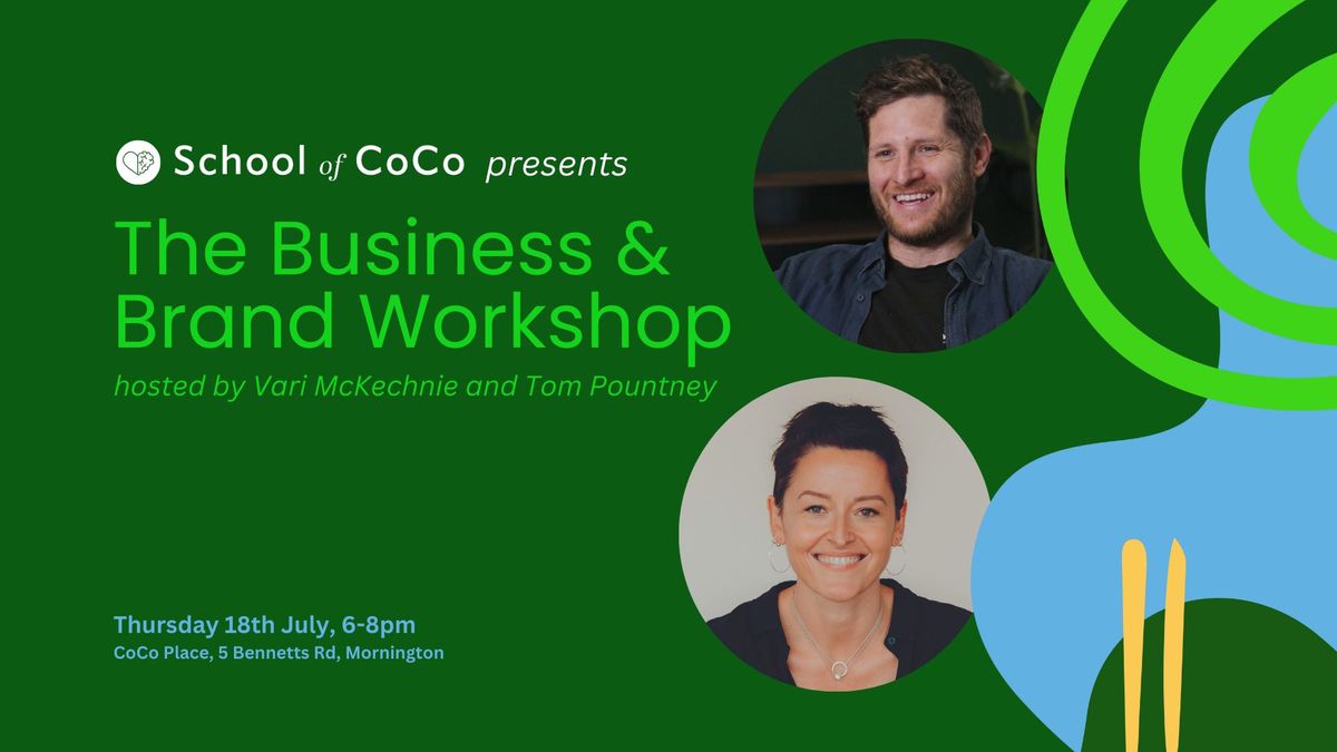The Business & Brand Workshop - 'School of CoCo'