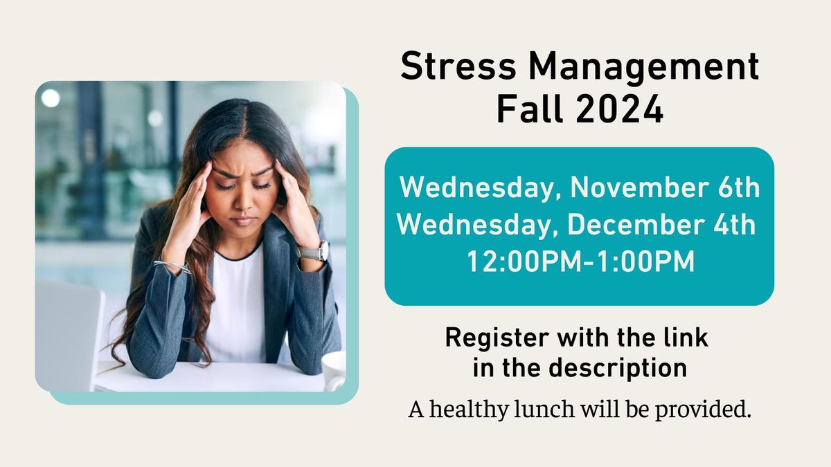 Stress Management Fall 2024