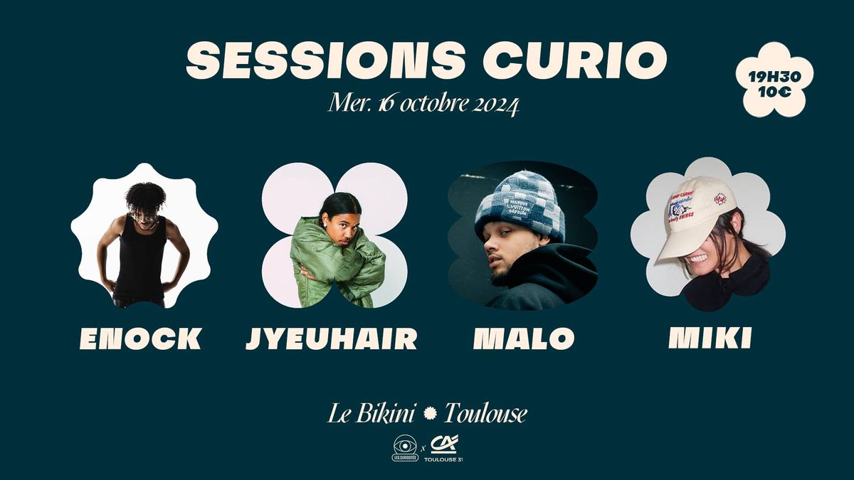 Sessions Curio : JYEUHAIR + ENOCK + MALO & MIKI - Le Bikini