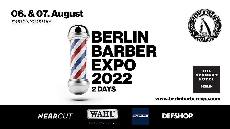 Berlin Barber Expo 2022 2 Days, The Student Hotel (Berlin), 6 August