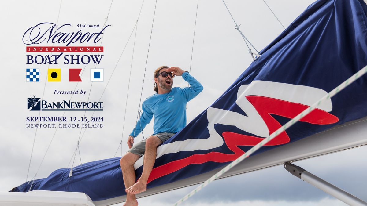 2024 Newport International Boat Show , Newport Yachting Center Marina