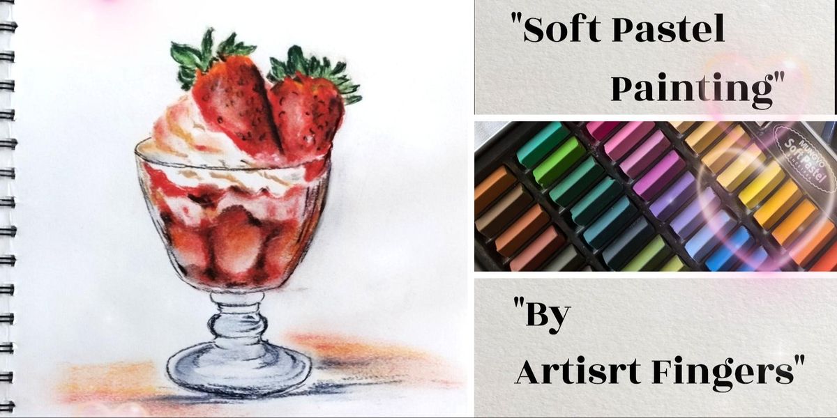 "Soft Pastel Workshop"