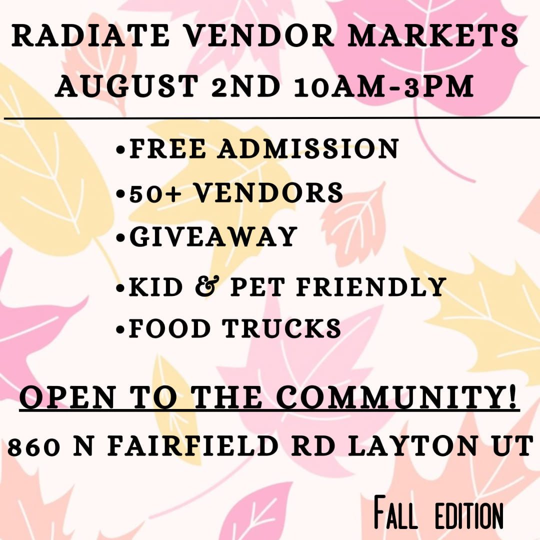 Layton Radiate Vendor Markets - August 