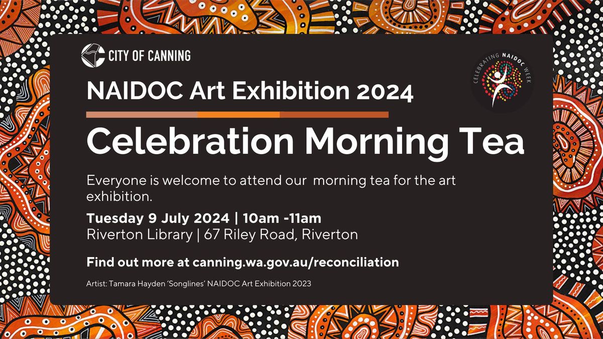 NAIDOC Art Exhibition 2024 - Morning Tea