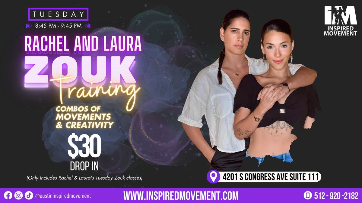 Rachel & Laura in ATX! Zouk Classes and Training - TUESDAYS