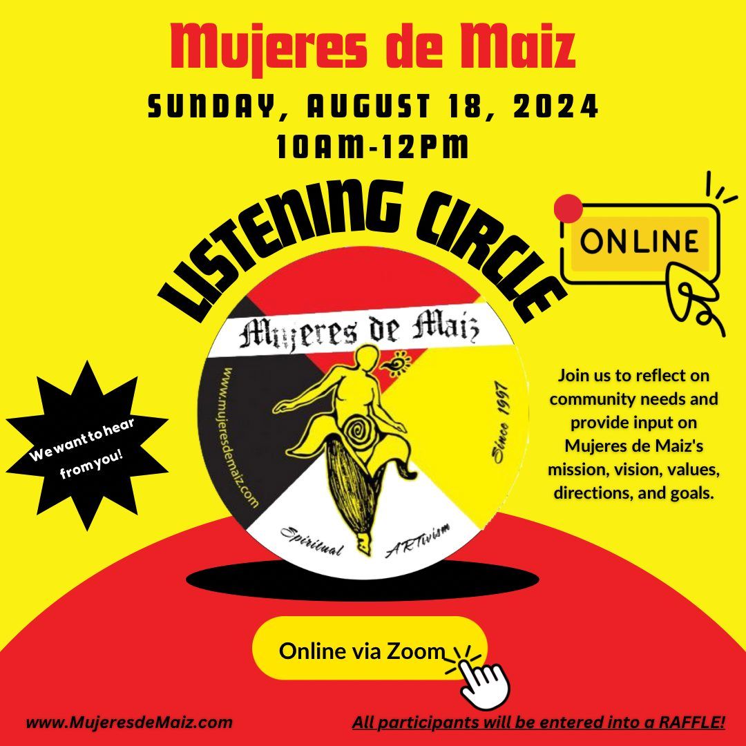 Mujeres de Maiz Listening Circle Tues. August 18th