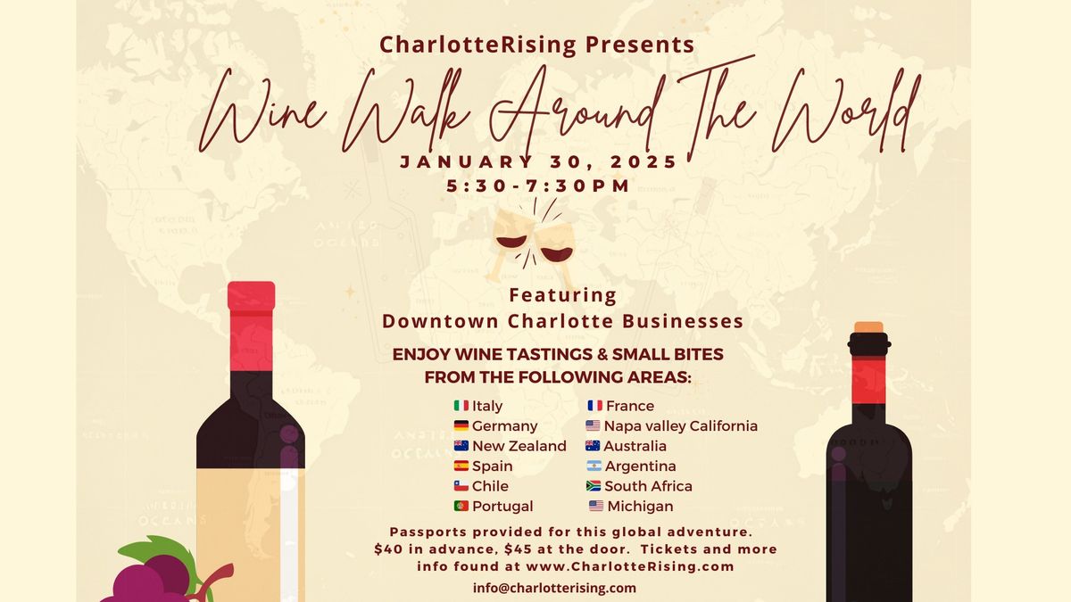 CharlotteRising's 2025 Annual Wine Walk Around the World