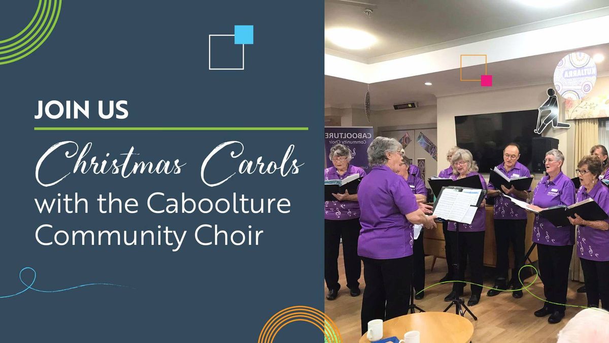 Christmas Carols with the Caboolture Community Choir