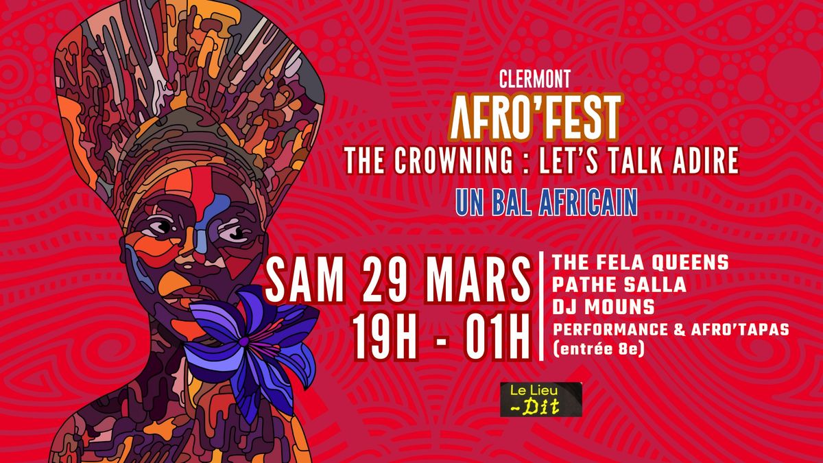 The Crowning : Let's Talk Adire (Bal africain)